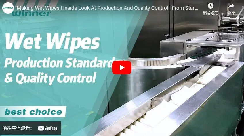 Inside Look At Production And Quality Control of Wet Wipes Making